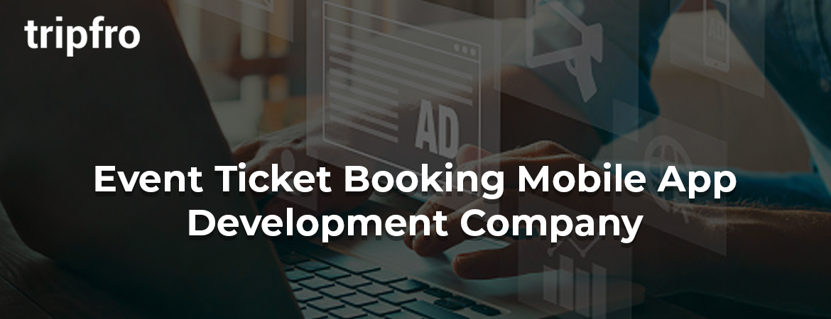 Event-Ticket-Booking-Mobile-App-Development